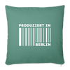 PRODUZIERT IN BERLIN - Sofakissen mit Füllung (45 x 45 cm) - Tanngrün