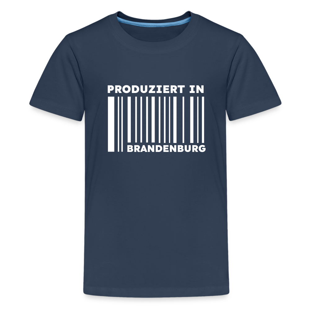 PRODUZIERT IN BRANDENBURG - Teenager Premium T-Shirt - Navy