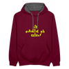 Dit eskaliat eh wilda  - Kontrast Hoodie - Weinrot/Anthrazit
