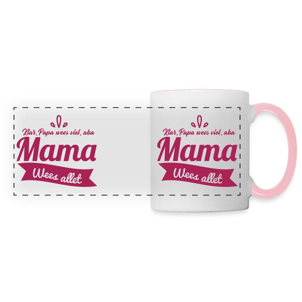 Mama wees allet - Tasse zweifarbig - Weiß/Pink