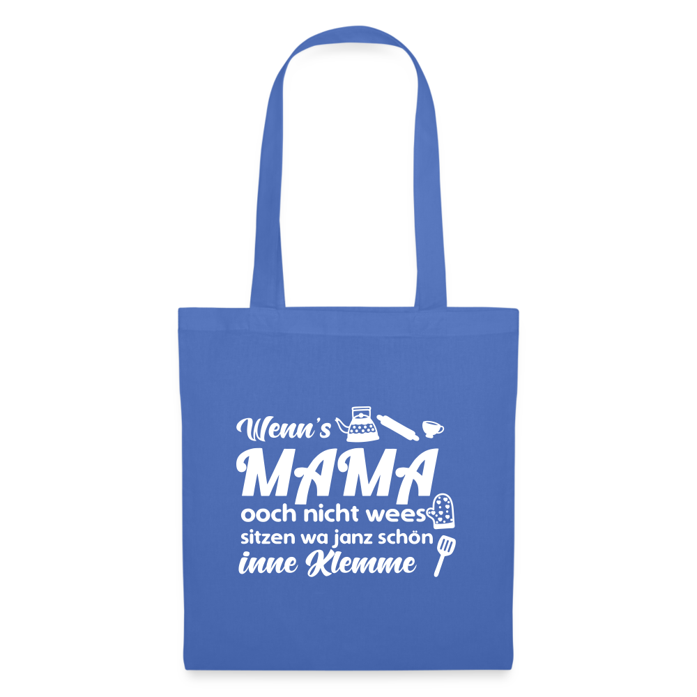 Wenn's Mama wees - Stoffbeutel - Hellblau