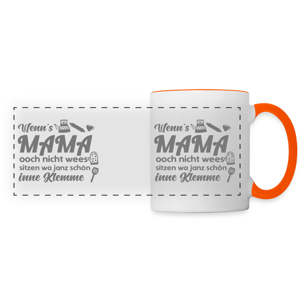 Wenn's Mama wees - Tasse zweifarbig - Weiß/Orange
