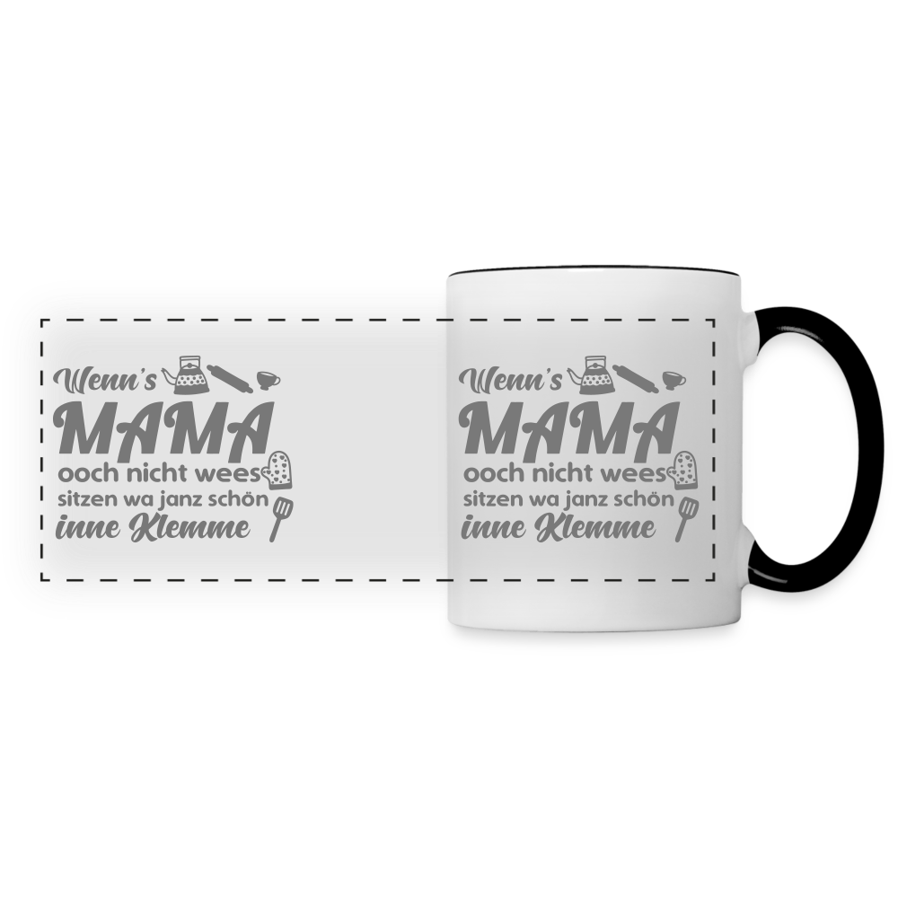 Wenn's Mama wees - Tasse zweifarbig - Weiß/Schwarz