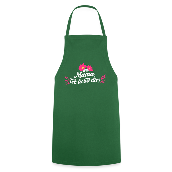 Mama, ick liebe dir! - Kochschürze - Grün