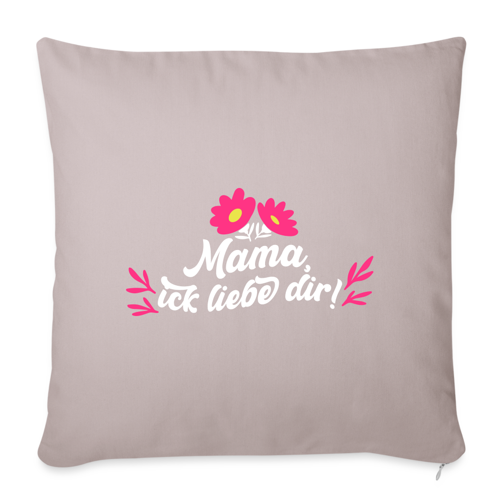 Mama, ick liebe dir! - Sofakissen mit Füllung (45 x 45 cm) - helles Taupe